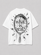 WHAT IS REAL